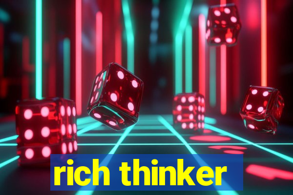 rich thinker