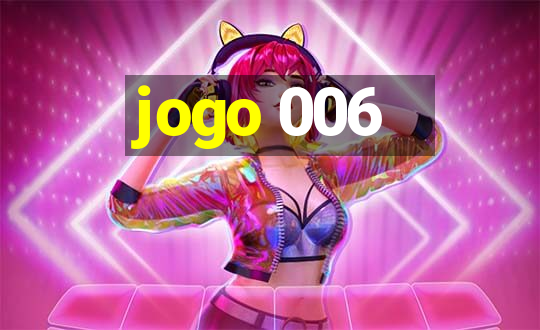 jogo 006