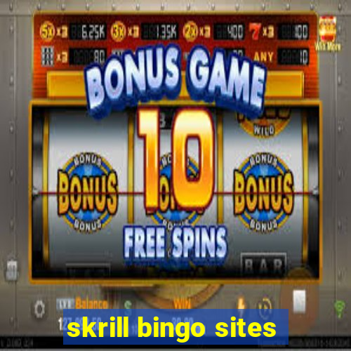 skrill bingo sites