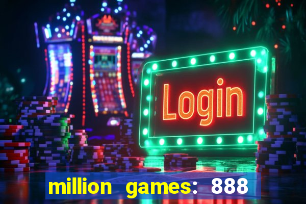 million games: 888 game series