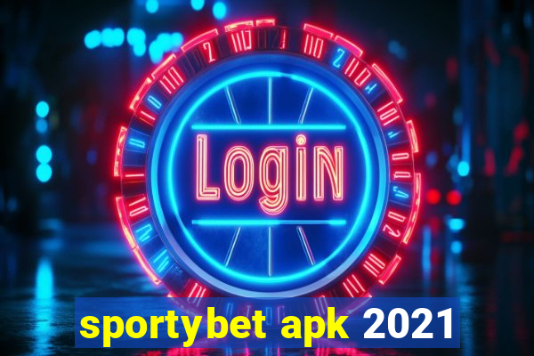 sportybet apk 2021