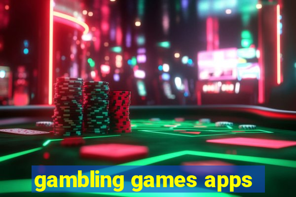 gambling games apps