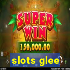 slots glee