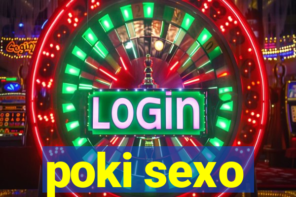 poki sexo