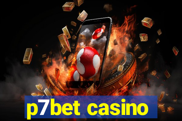 p7bet casino