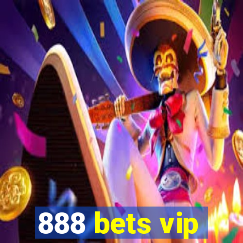 888 bets vip