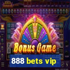 888 bets vip