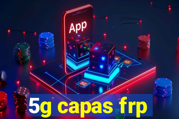 5g capas frp