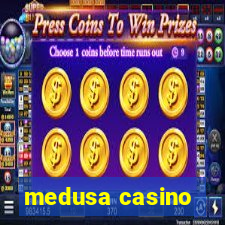 medusa casino