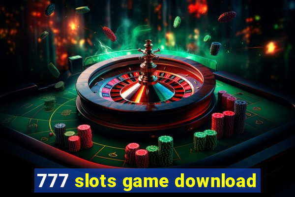 777 slots game download