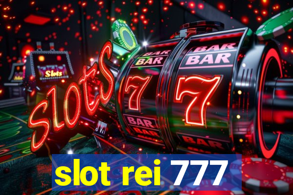 slot rei 777