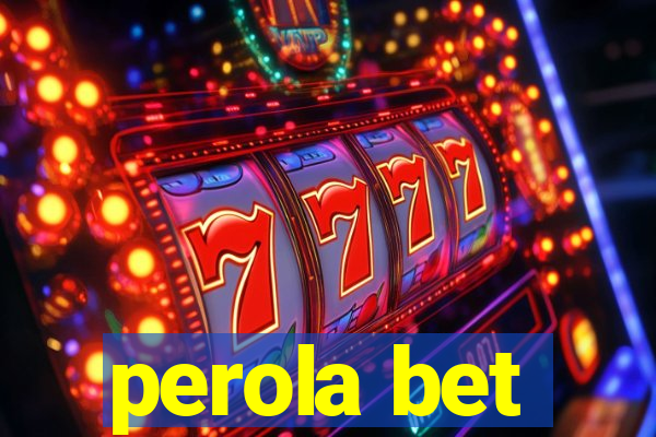 perola bet