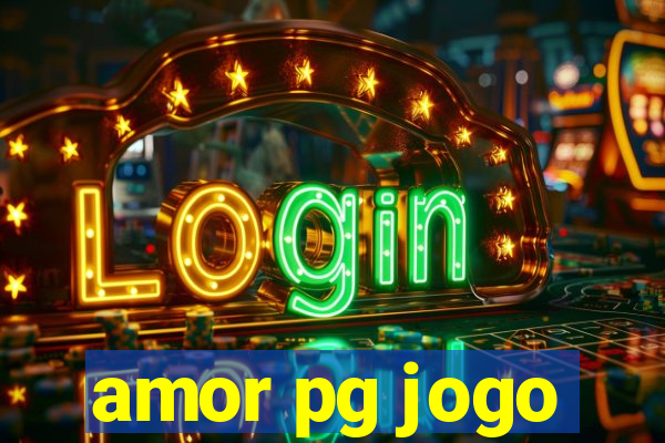 amor pg jogo