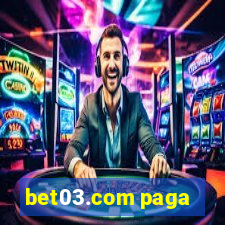 bet03.com paga