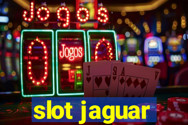 slot jaguar