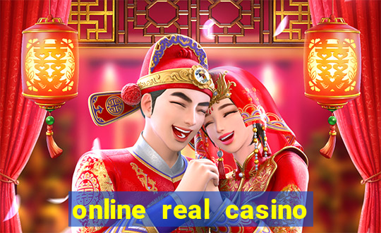 online real casino money games