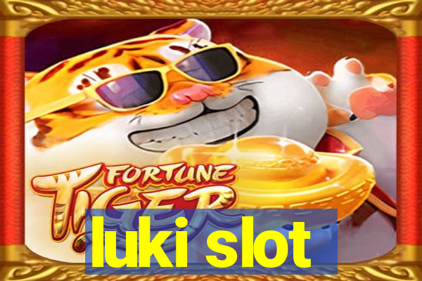 luki slot