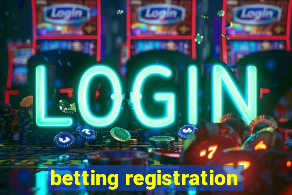 betting registration