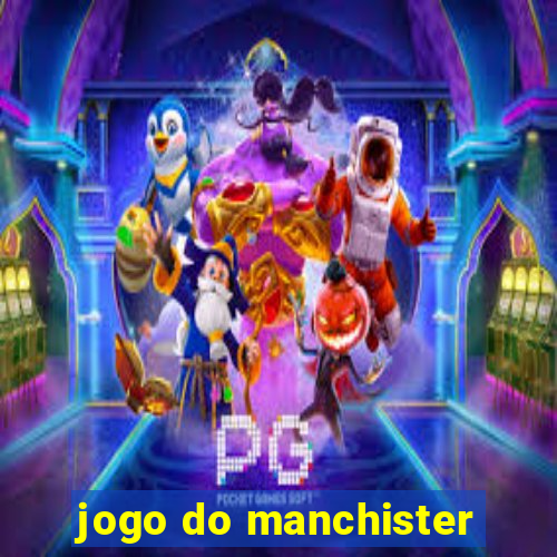 jogo do manchister