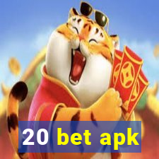 20 bet apk