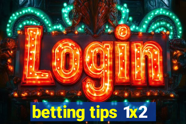 betting tips 1x2