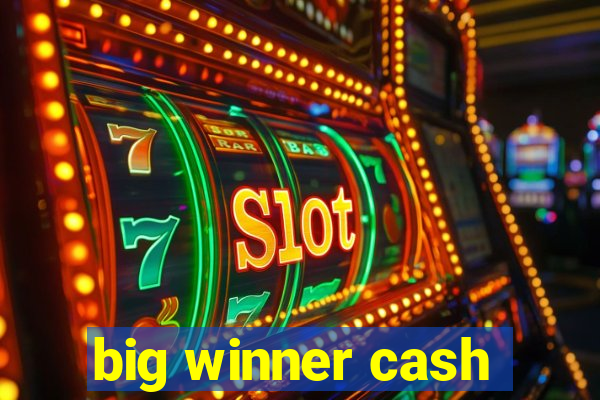 big winner cash