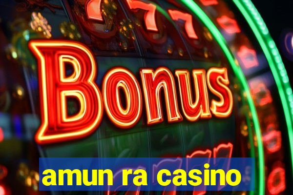 amun ra casino