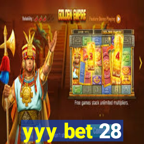 yyy bet 28