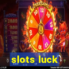 slots luck