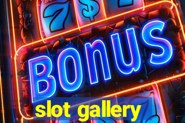 slot gallery