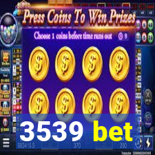 3539 bet