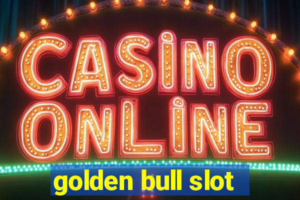 golden bull slot