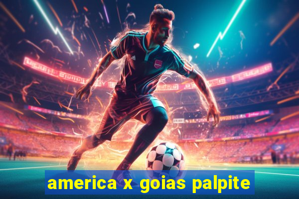 america x goias palpite