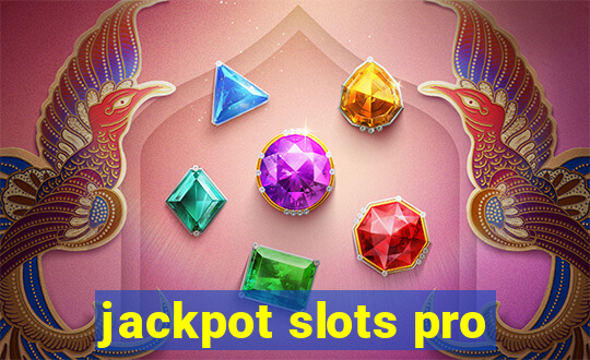 jackpot slots pro