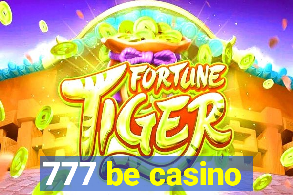 777 be casino