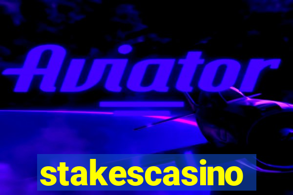 stakescasino