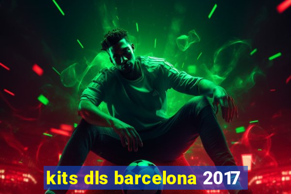 kits dls barcelona 2017