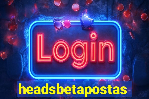 headsbetapostas