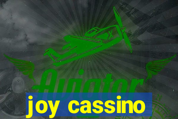 joy cassino