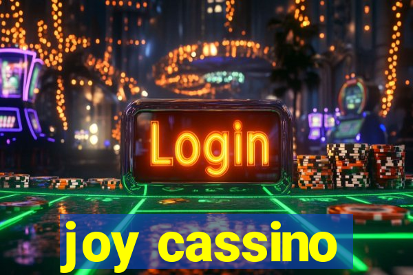 joy cassino