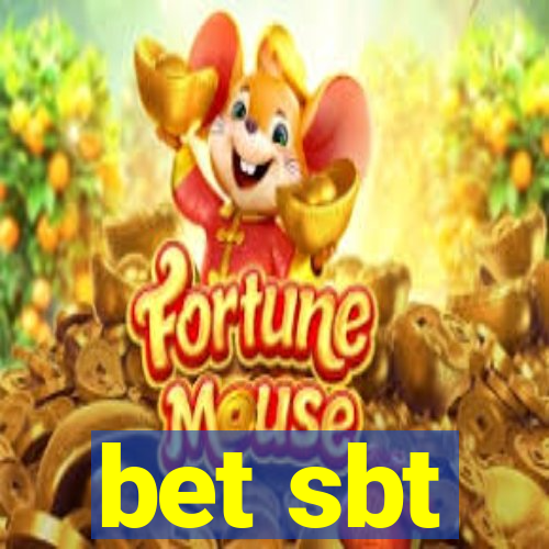 bet sbt