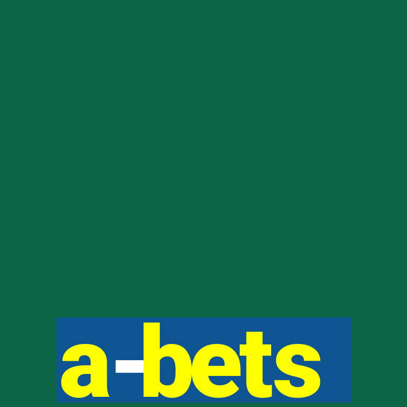 a-bets