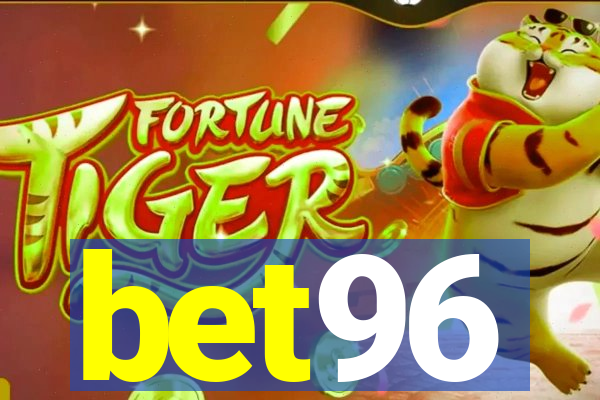 bet96