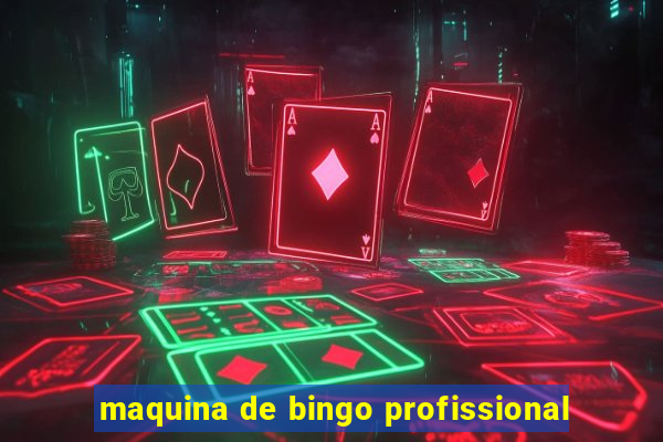 maquina de bingo profissional