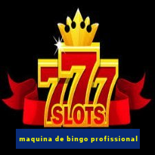 maquina de bingo profissional