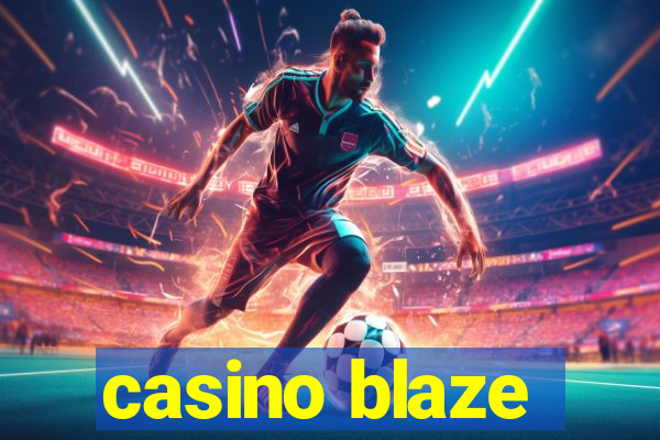 casino blaze