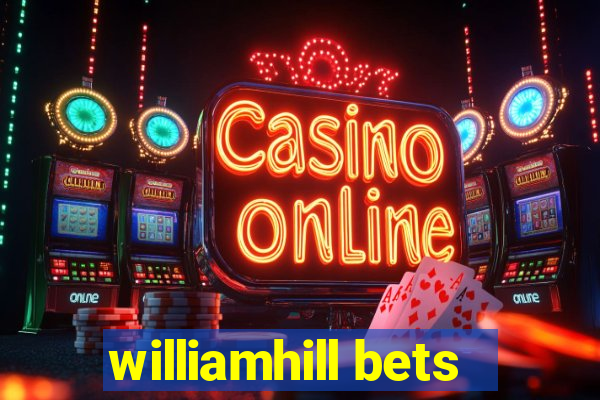 williamhill bets