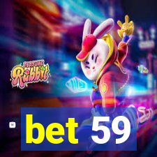 bet 59