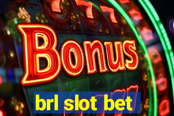 brl slot bet