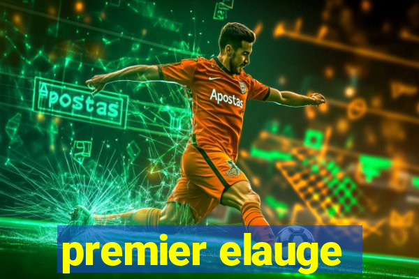 premier elauge